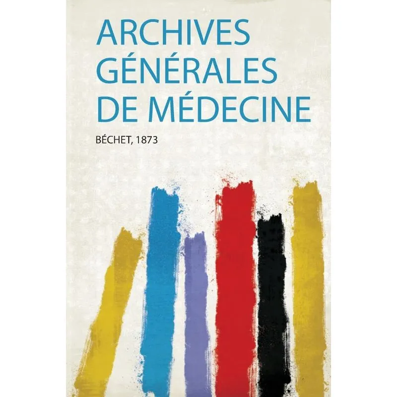 Archives Générales De Médecine