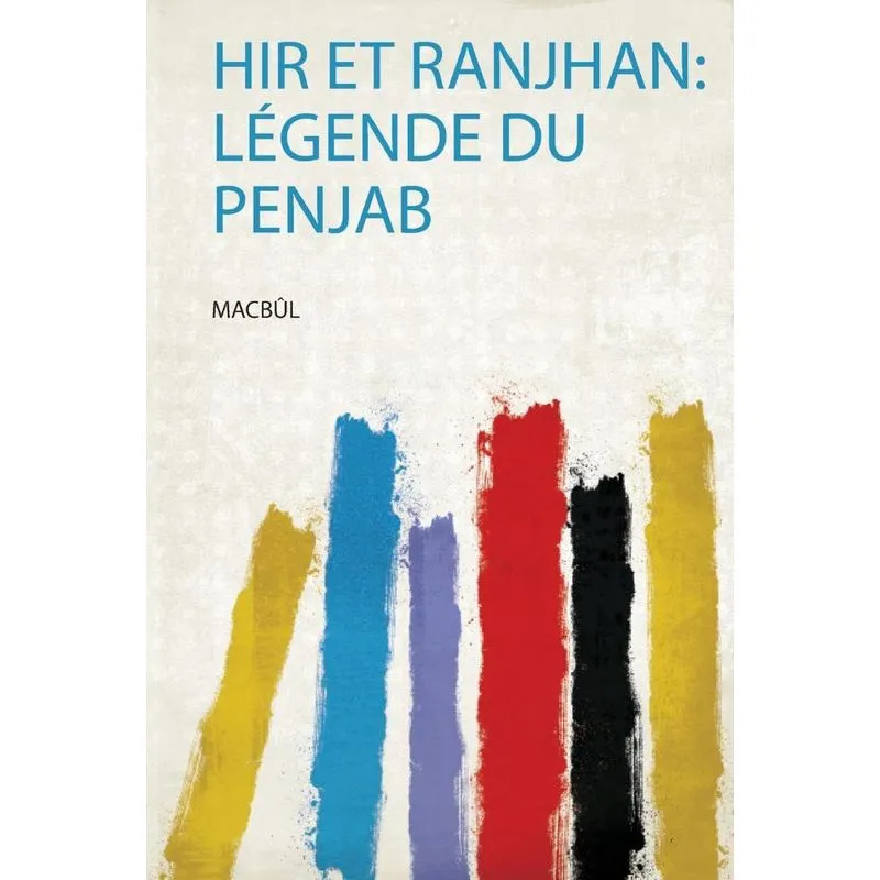 Hir Et Ranjhan