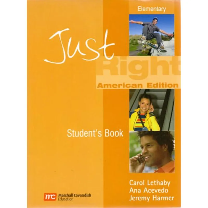 JUST RIGHT - ELEMENTARY