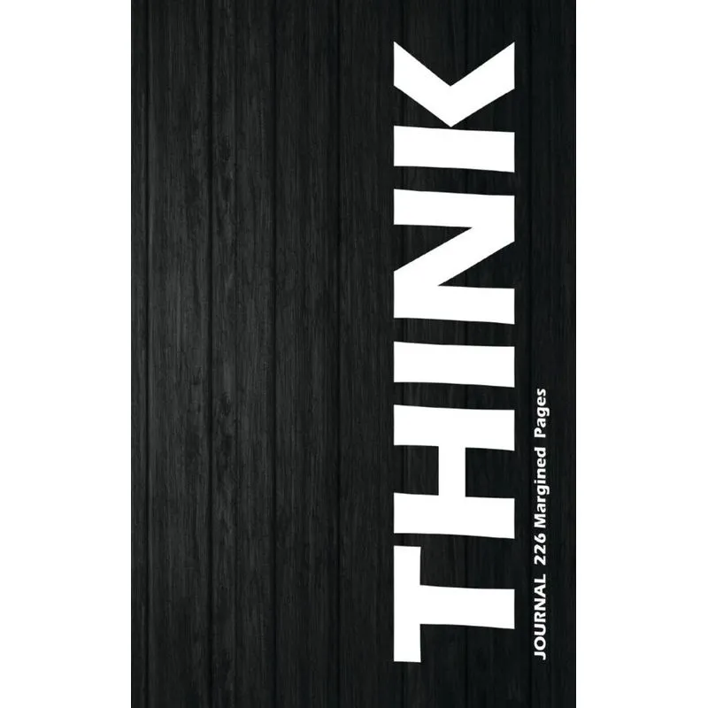 Think, Medium Size 6 x 9 In, Blank Lined, Write-in Journal