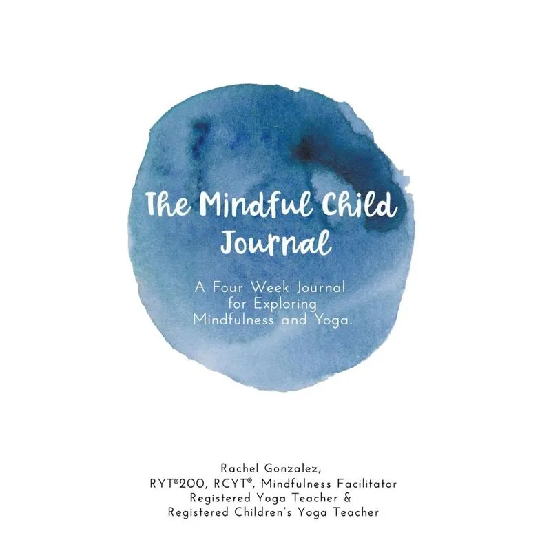 The Mindful Child Journal