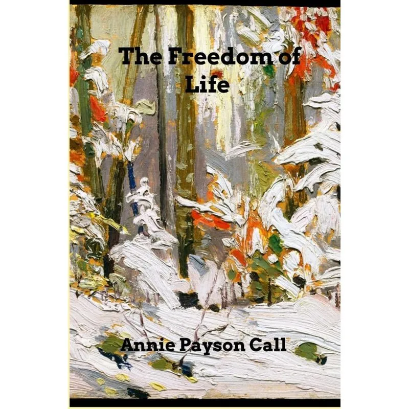 The Freedom of Life