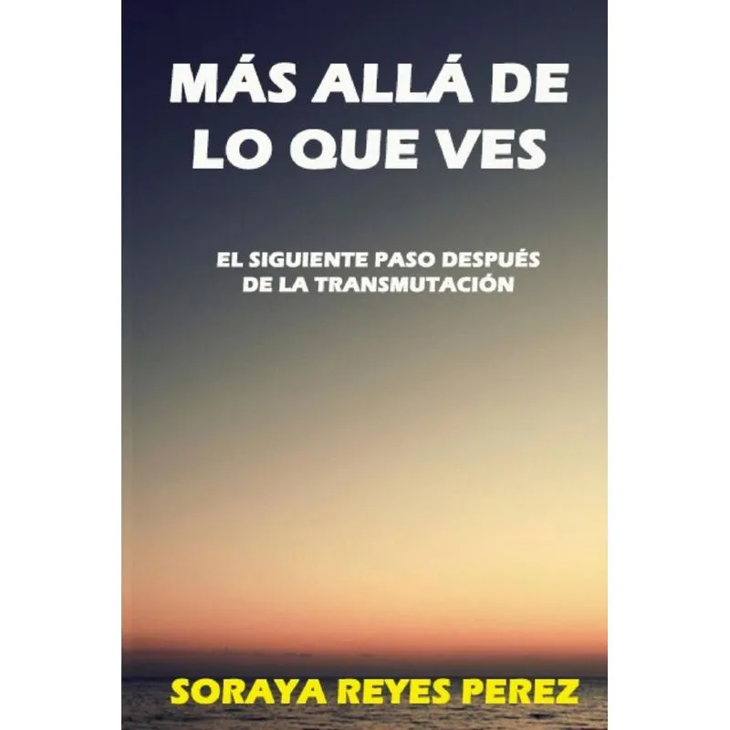 Más allá de lo que ves
