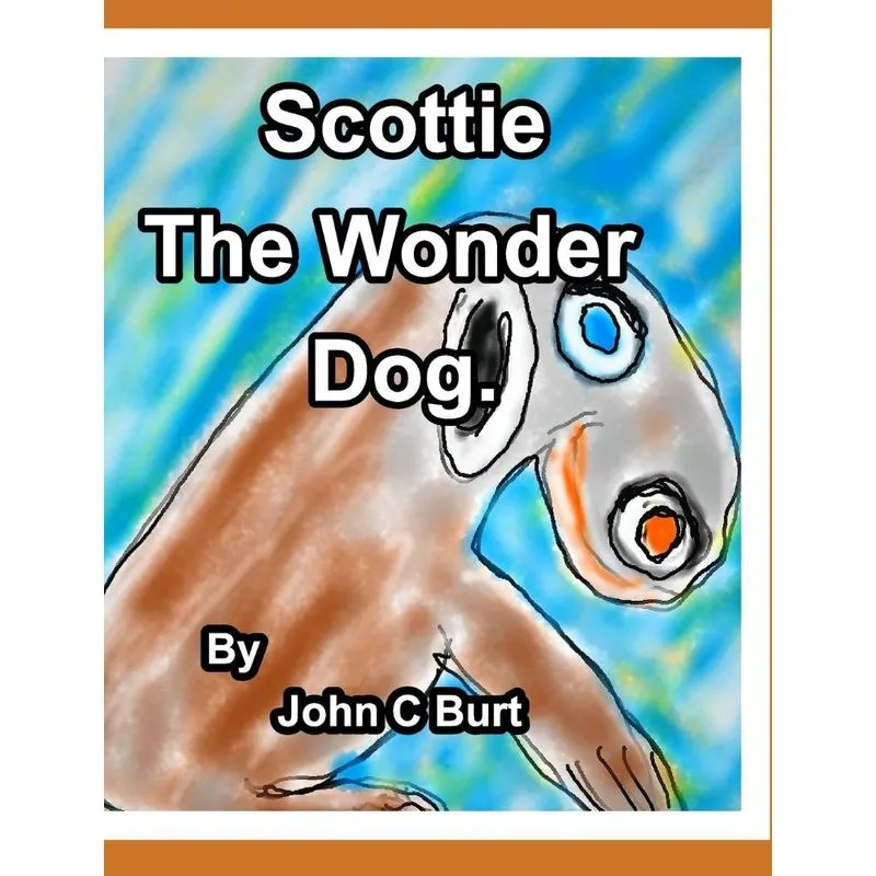 Scottie The Wonder Dog.