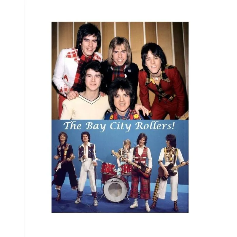 The Bay City Rollers!