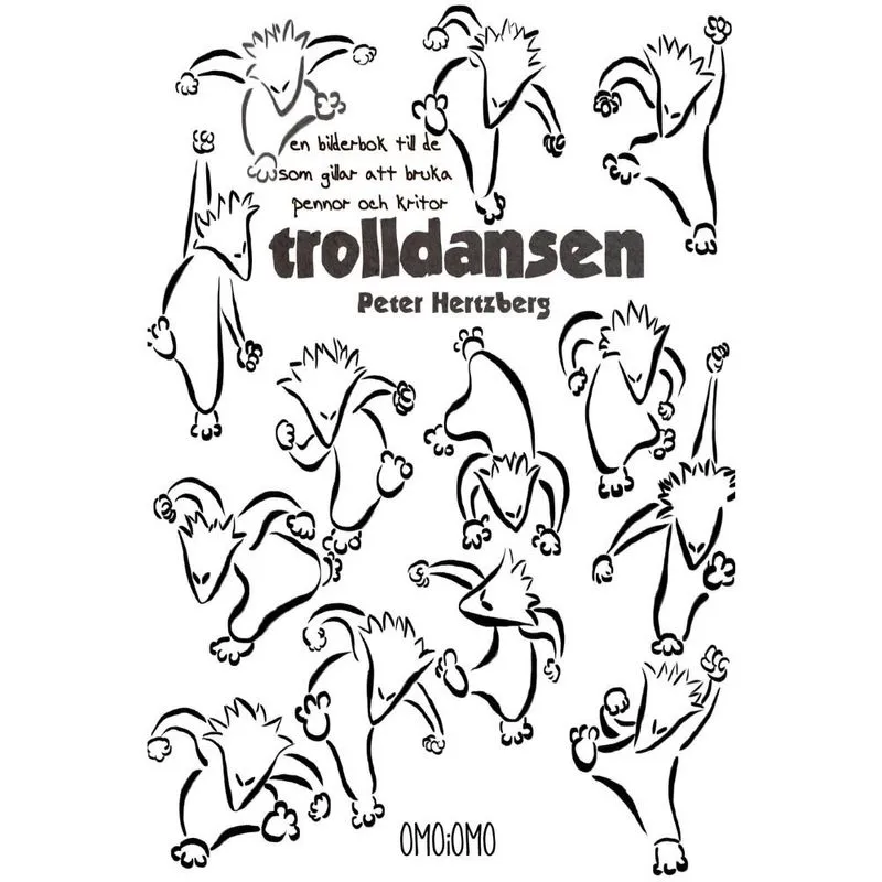 Trolldansen - En bilderbok till de som gilar att bruka pennor och kritor