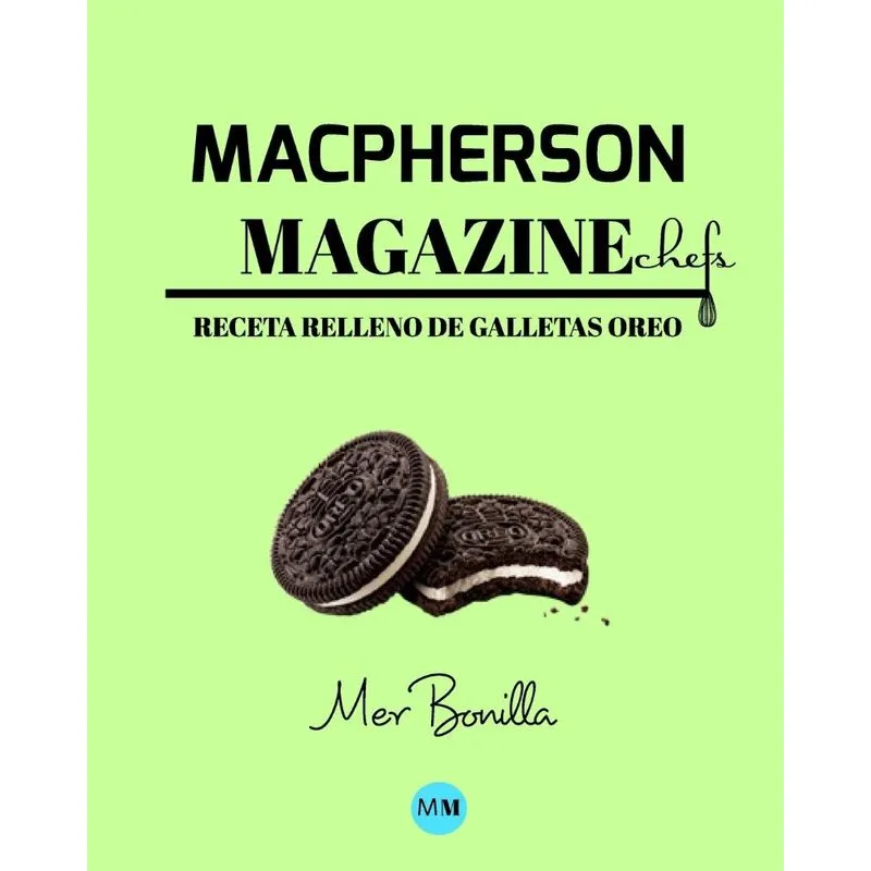 Macpherson Magazine Chefs - Receta Relleno de galletas Ore