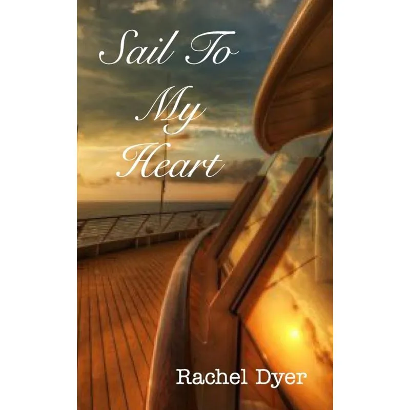 Sail To My Heart