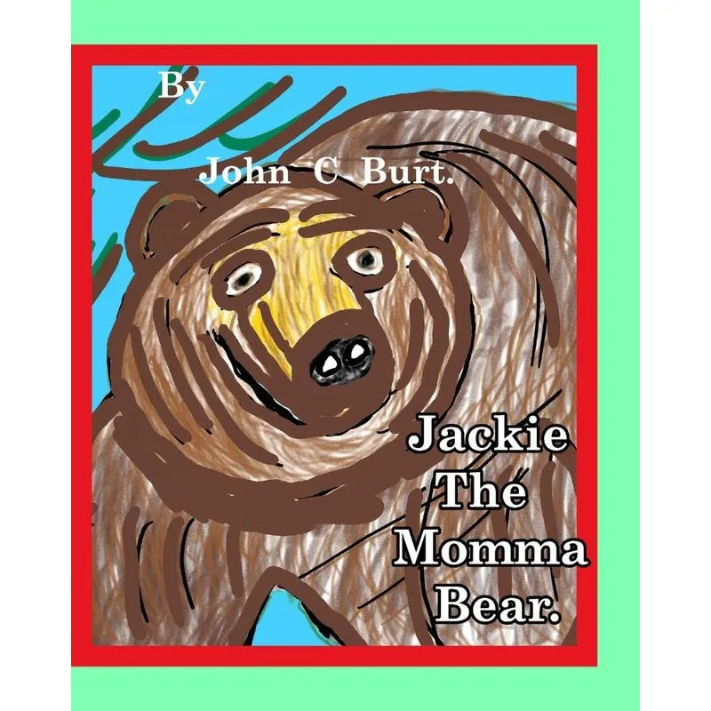 Jackie the Momma Bear.