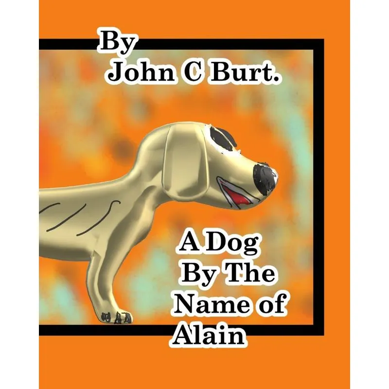 A Dog by The Name of Alain.
