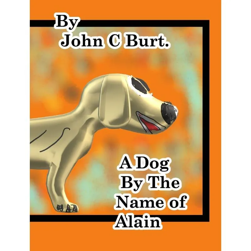A Dog by The Name of Alain.