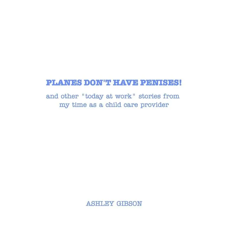 Planes Dont Have Penises!