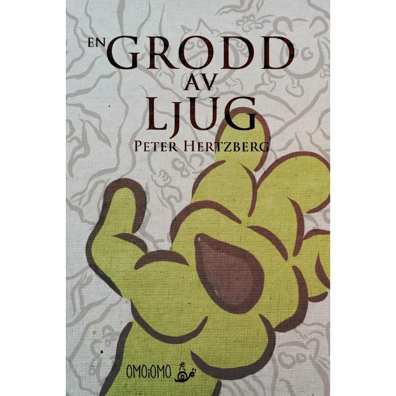 En grodd av ljug