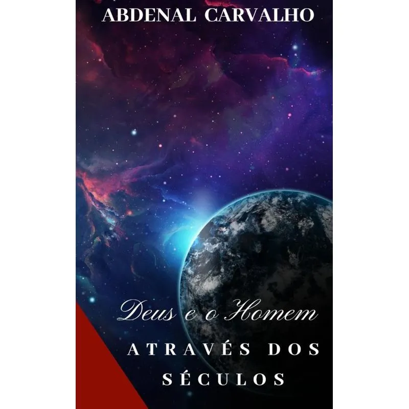 Deus e o Homem Através dos Séculos