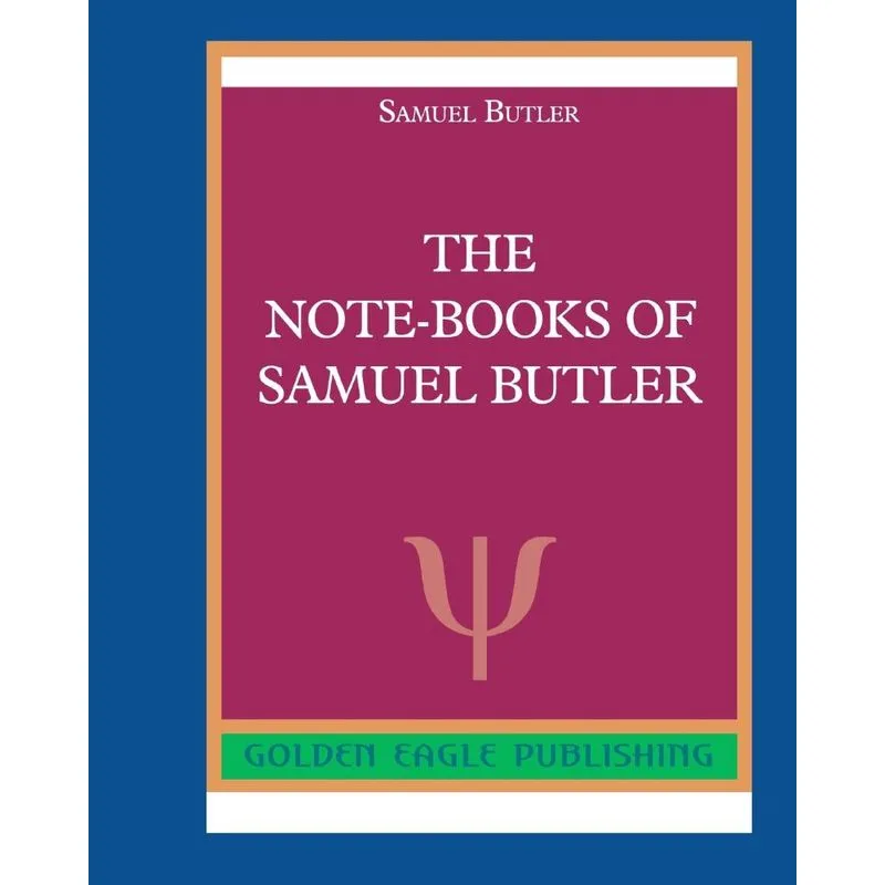 The Note-Books of Samuel Butler
