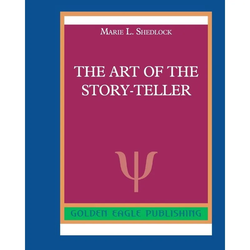 The Art of the Story-Teller