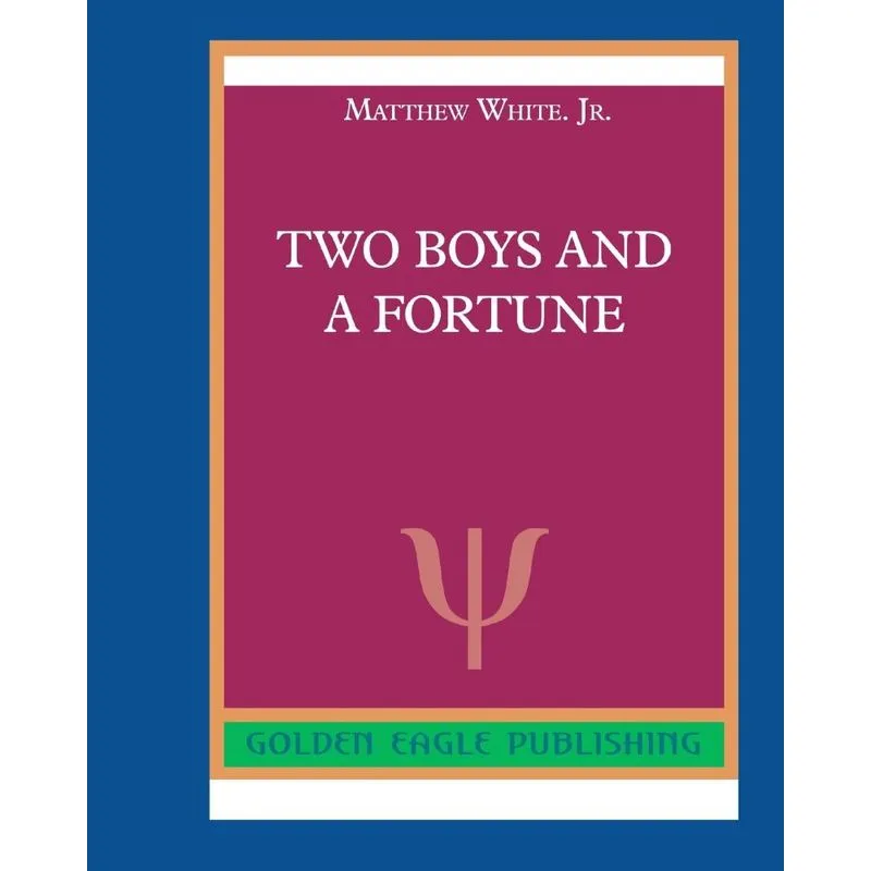 Two Boys and a Fortune