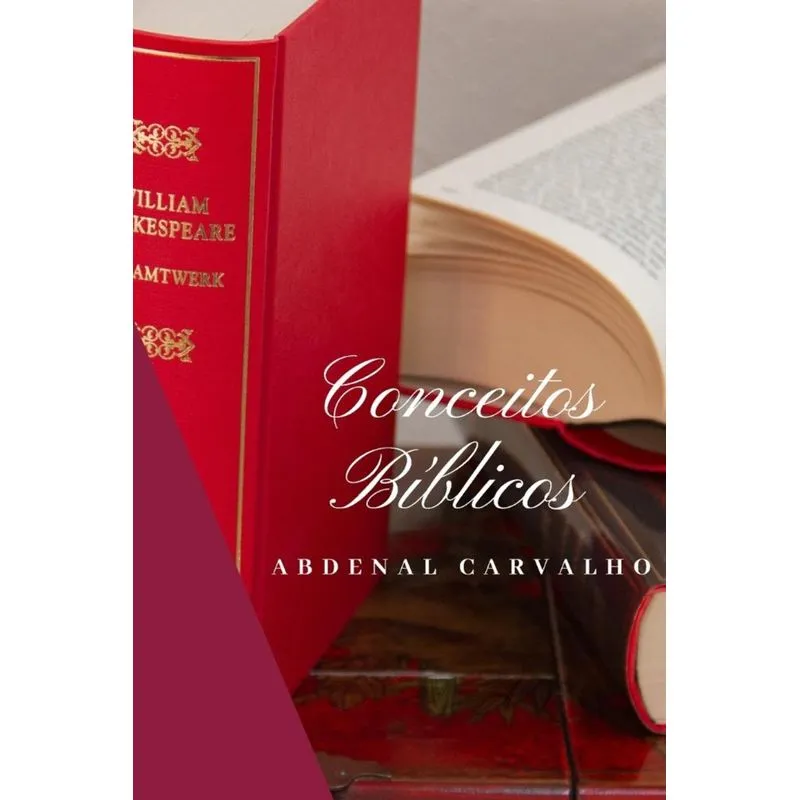 Conceitos Bíblicos - Volume I