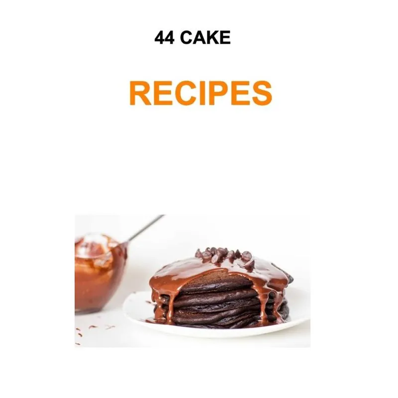 44 Cake Recipes