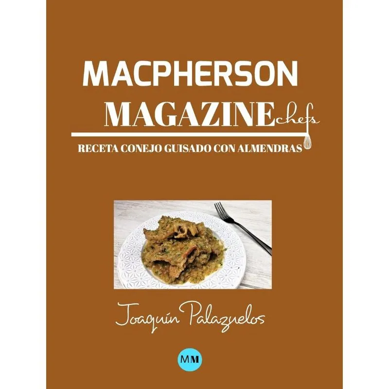 Macpherson Magazine Chefs - Receta Conejo guisado con almendras
