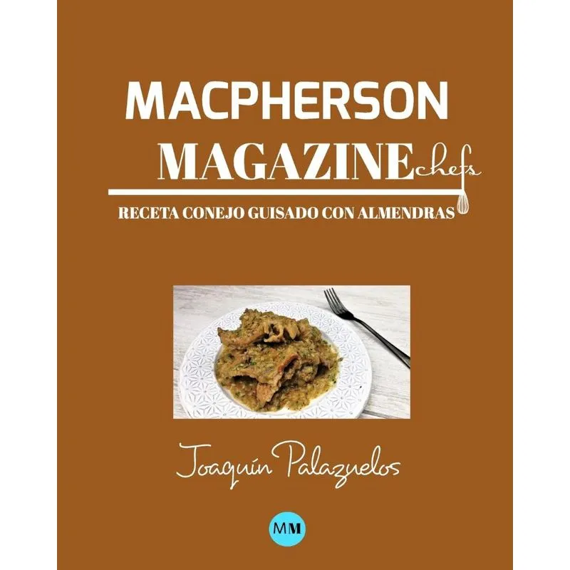 Macpherson Magazine Chefs - Receta Conejo guisado con alme