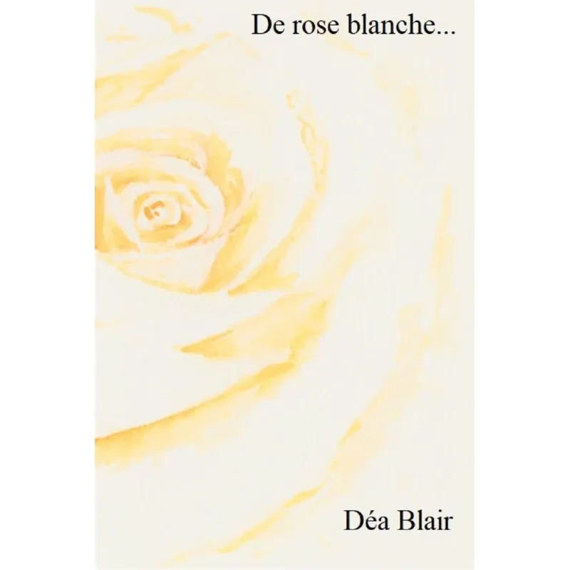 De rose blanche ...