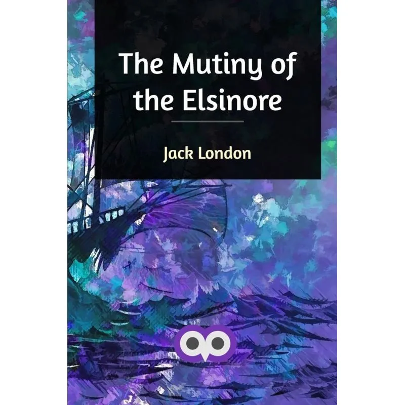 The Mutiny of the Elsinore
