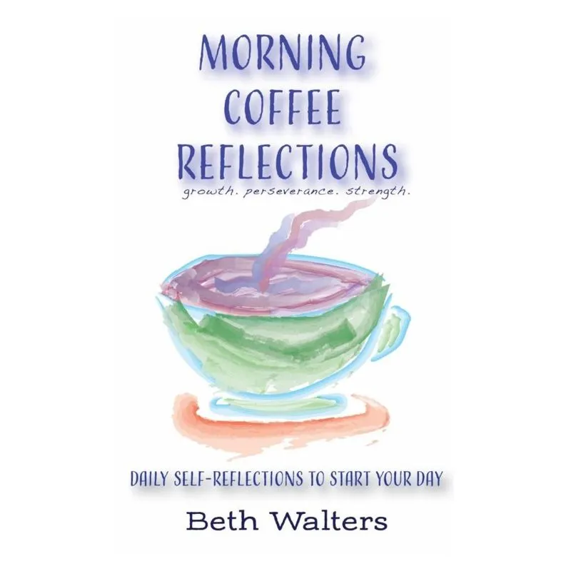 Morning Coffee Reflections