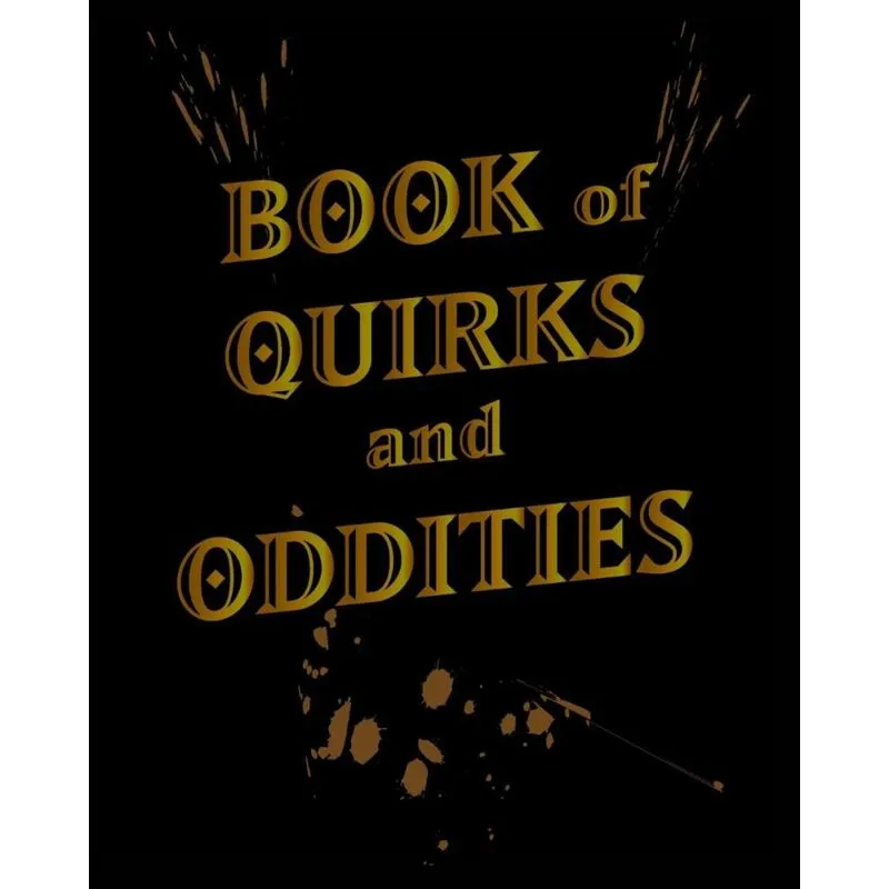 Book of Quirks and Oddities - Blank Sketchbook