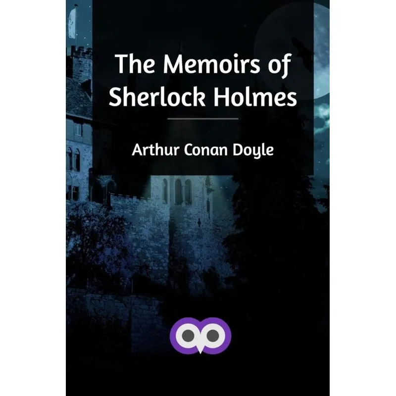 The Memoirs of Sherlock Holmes