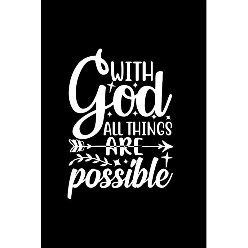 With God All Things Are Possible