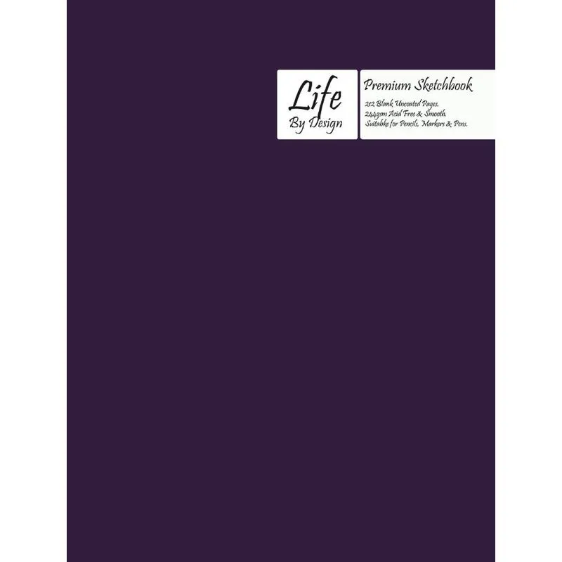 Premium Life by Design Sketchbook Large (8 x 10 Inch) Uncoa