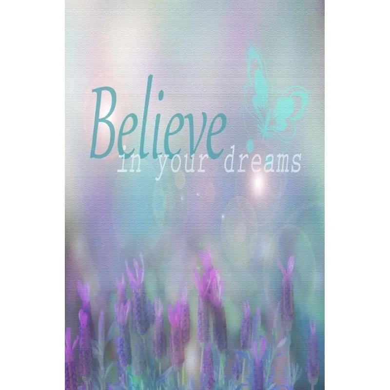 Believe In Your Dreams