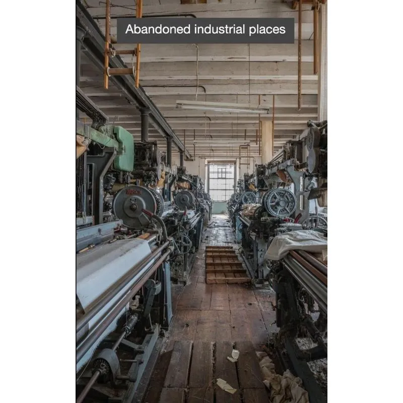 Abandoned industrial places