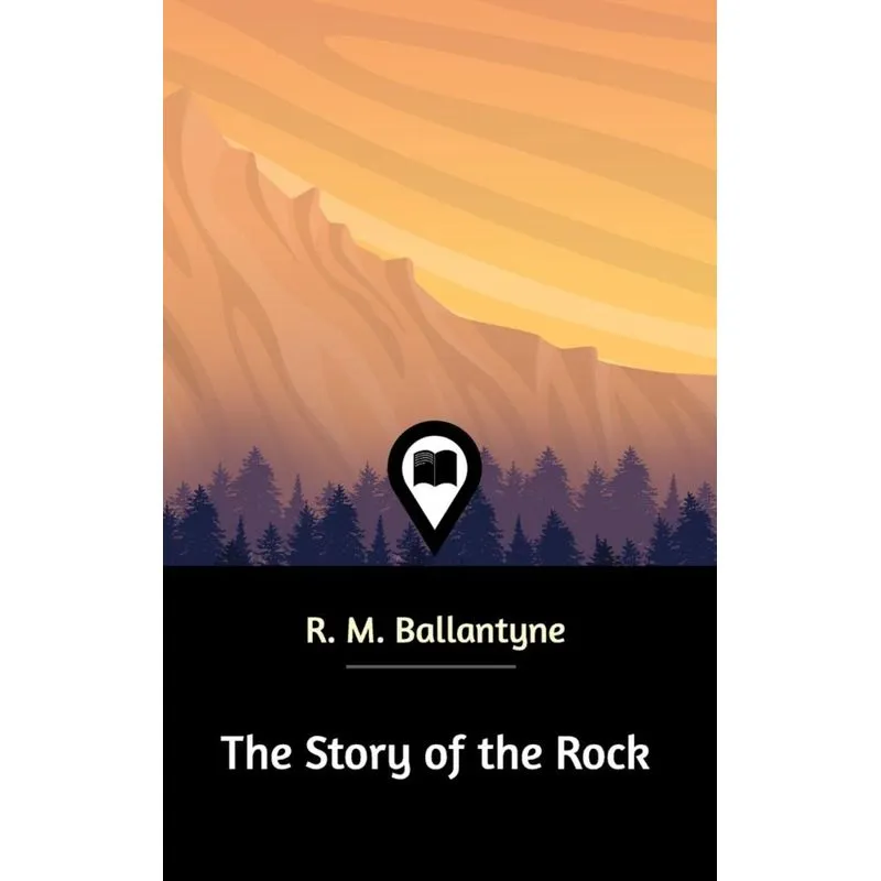 The Story of the Rock