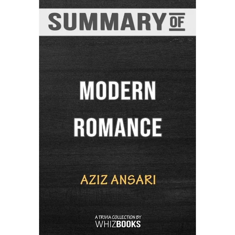 Summary of Modern Romance
