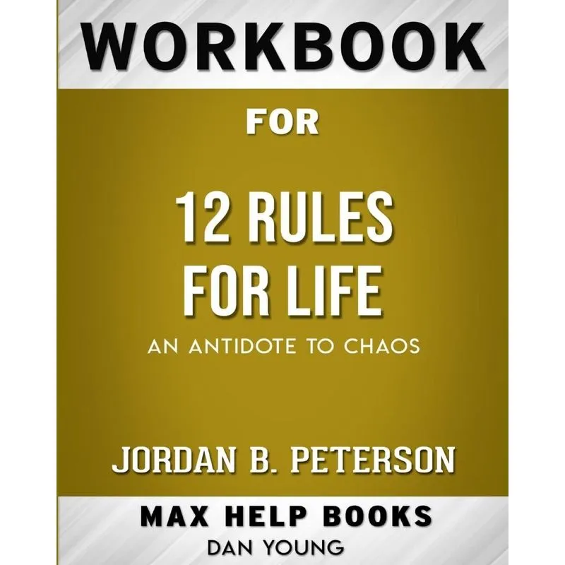 Workbook for 12 Rules for Life