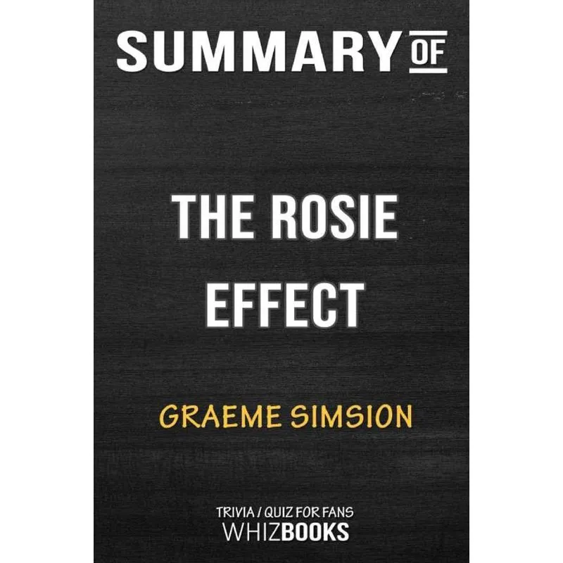 Summary of The Rosie Effect