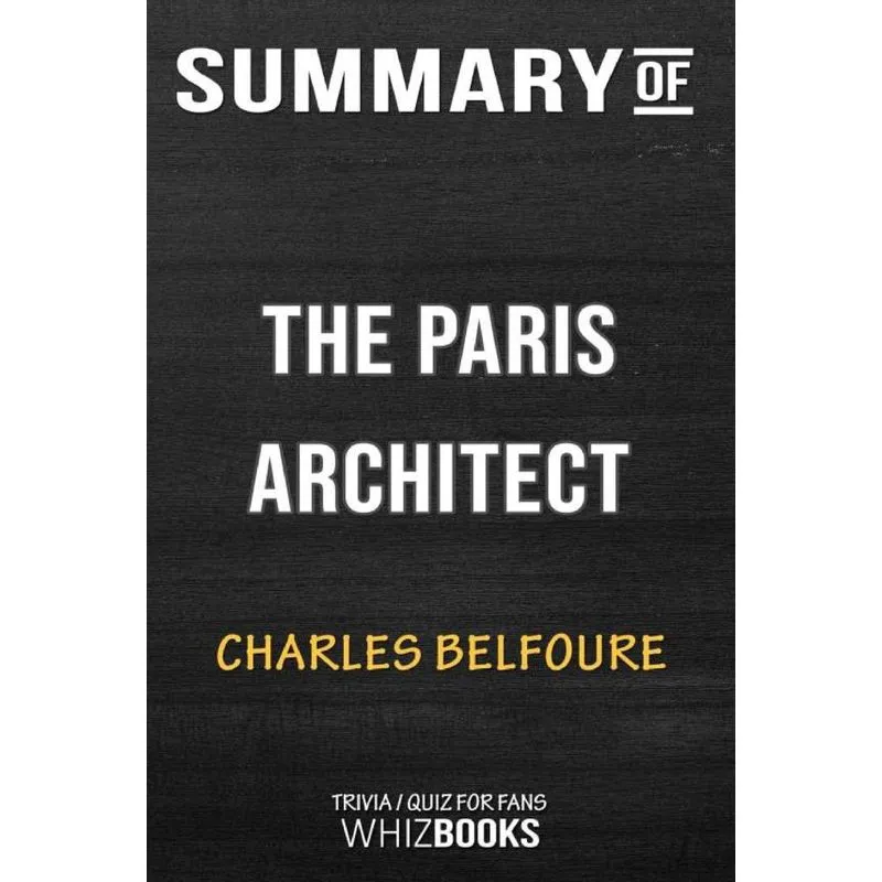 Summary of The Paris Architect
