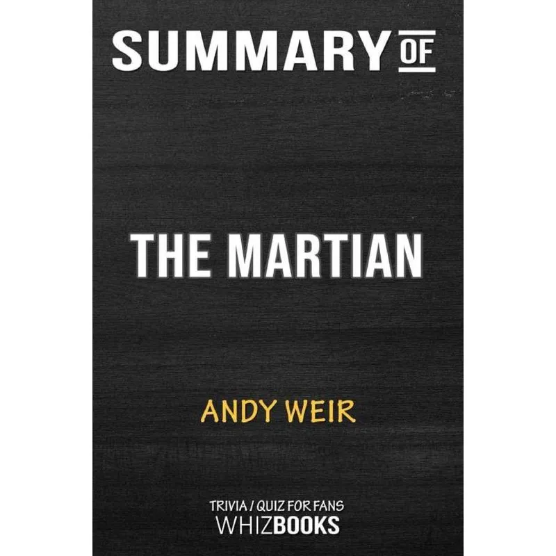 Summary of The Martian