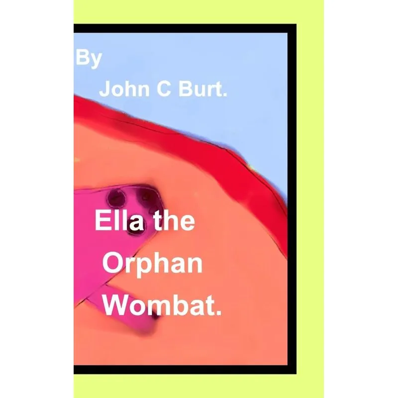 Ella the Oprhan Wombat.