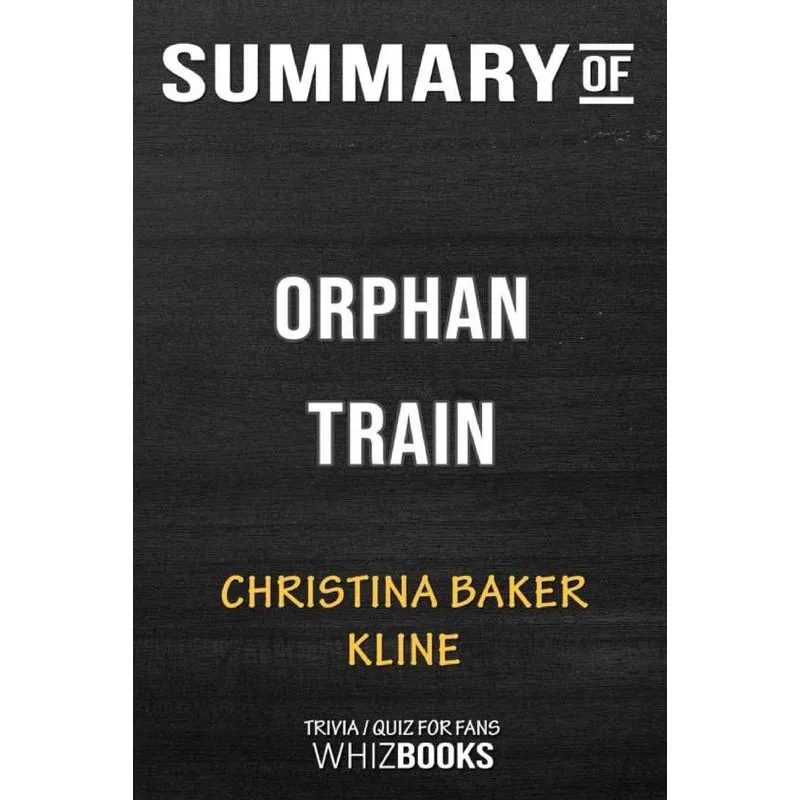 Summary of Orphan Train
