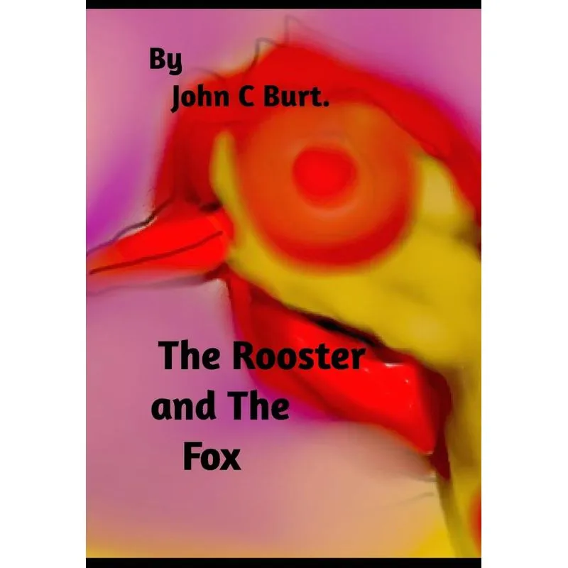 The Rooster and The Fox.