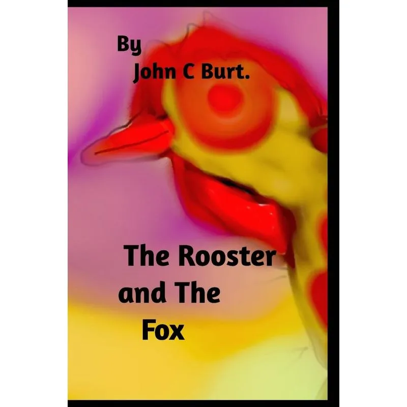 The Rooster and The Fox.