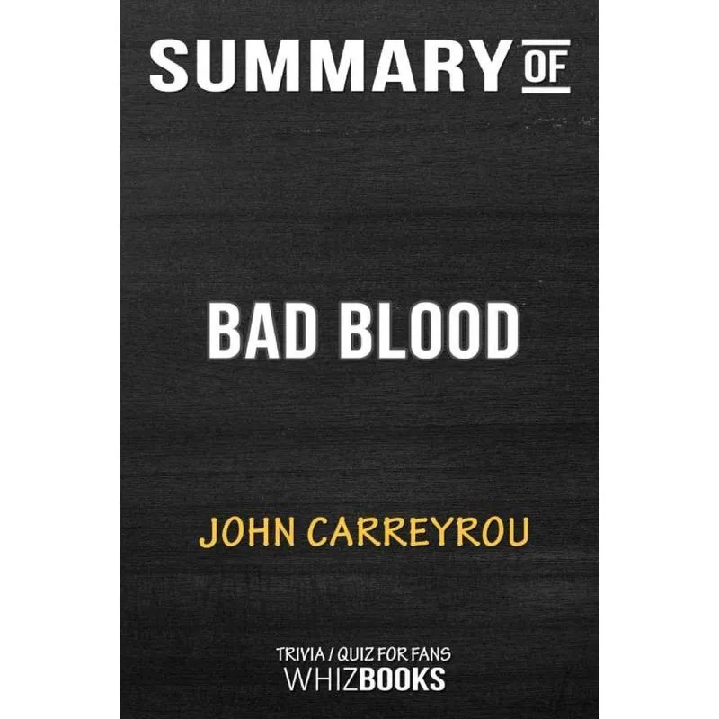 Summary of Bad Blood