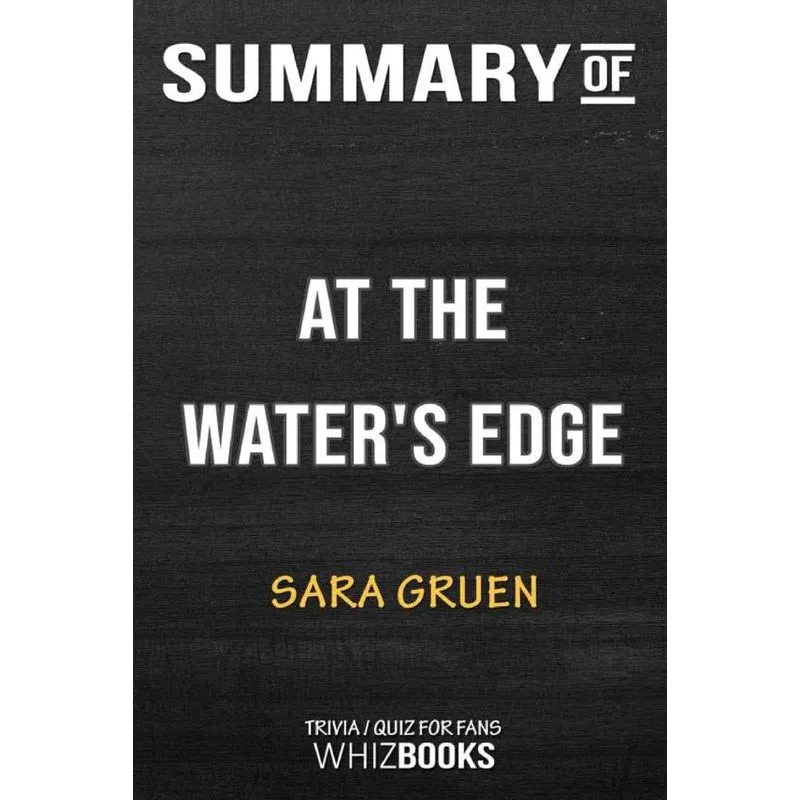Summary of At The Waters Edge