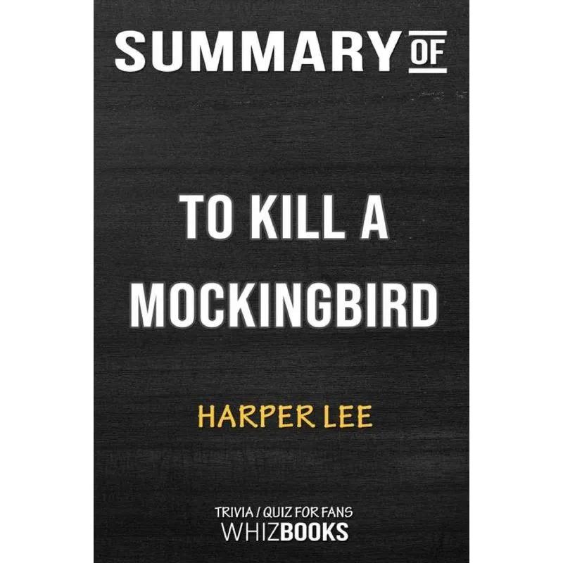 Summary of To Kill a Mockingbird