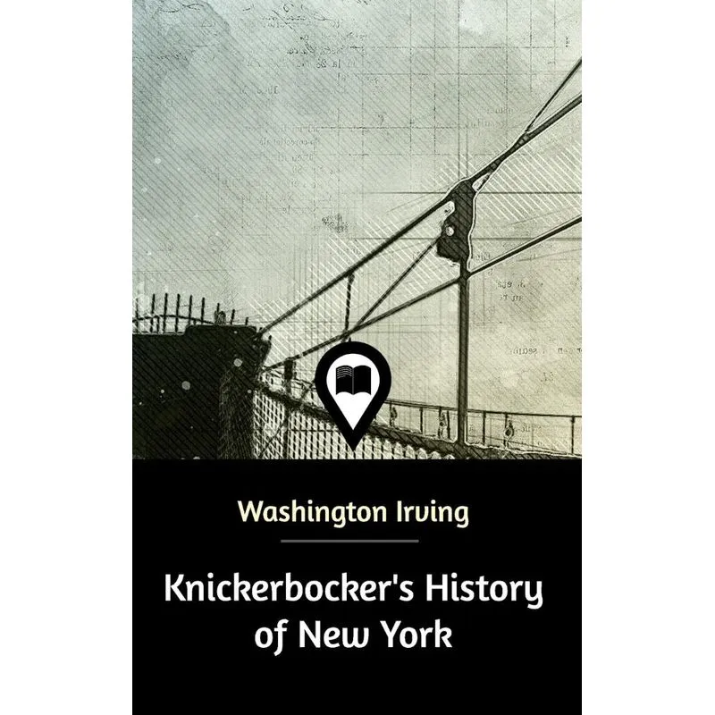 Knickerbockers History of New York
