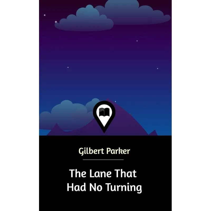 The Lane That Had No Turning