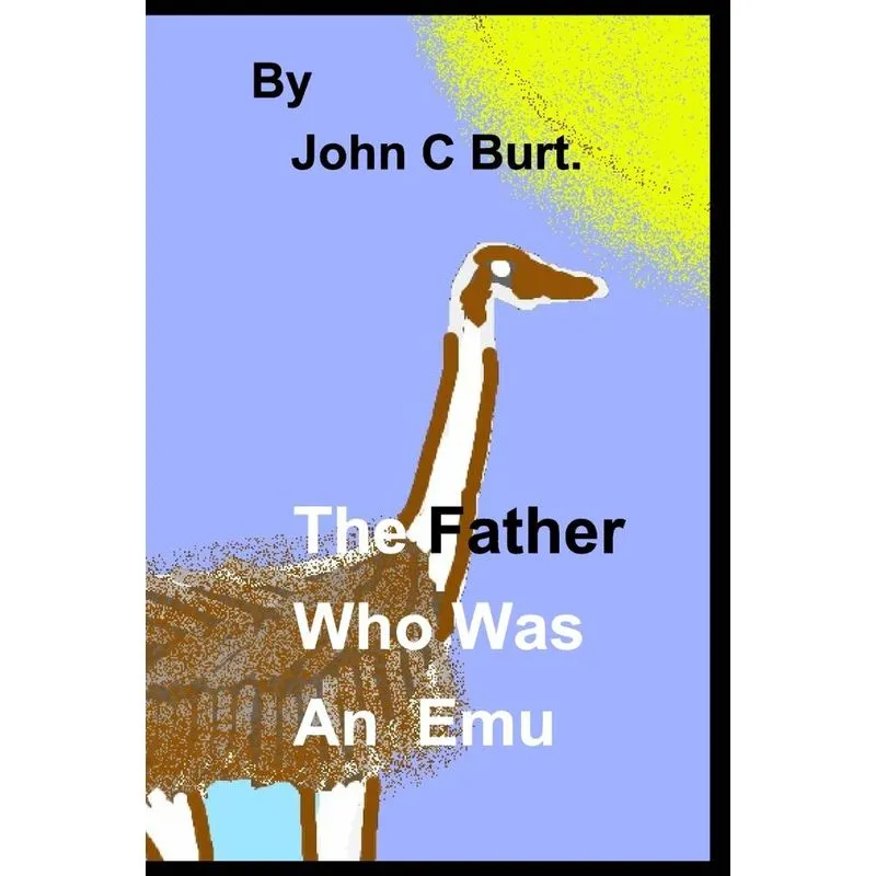 The Father Who Was An Emu